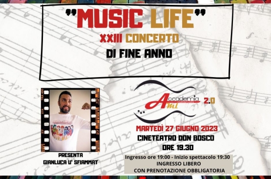 MUSIC LIFE - XXIII Concerto di fine anno